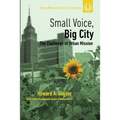 Small Voice, Big City: The Challenge of Urban Mission