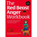 The Red Beast Anger Workbook: For All Children Who Want to Tame Their Red Beast Including Those on the Autism Spectrum