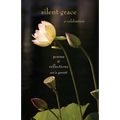 Silent Grace: A Celebration