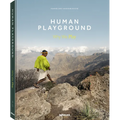 Human Playground: Why We Play
