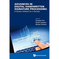 Advances in Digital Handwritten Signature Processing