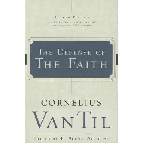 The Defense of the Faith