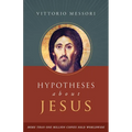 Hypotheses about Jesus
