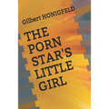 The Porn Star's Little Girl