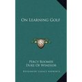 On Learning Golf