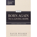 Born Again to a Living Hope: A Messianic Commentary on 1 Peter