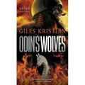 Odin's Wolves: A Novel (Raven: Book 3)