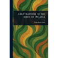 Illustrations of the Birds of Jamaica