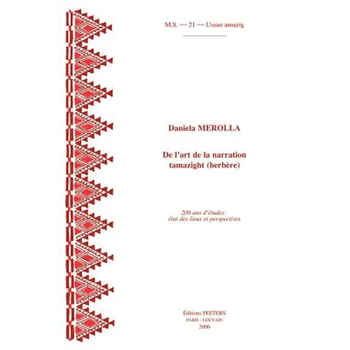 de l'Art de la Narration Tamazight (Berbere). 200 ANS d'Etudes: Etat Des Lieux Et Perspectives