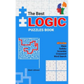 The Best Logic Puzzles Book: All In One Sudoku, Scramble, Word Search, Crossword, Maze