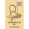 The History of Tea Book 1