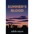 Summer's Blood: The Neon Diaries Book 1