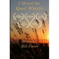 I Heard the Quail Whistle