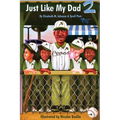 Just Like My Dad 2