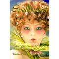 Spellbound: An LGBT, Transgender, MTF Transformation, Short-Read Romance