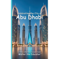 Celebrating the City of Abu Dhabi
