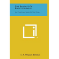 The Bandlet of Righteousness: An Ethiopian Book of the Dead