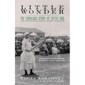 Little Wonder: The Fabulous Story of Lottie Dod, the World's First Female Sports Superstar