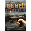 Rebel: Nepalese Short Stories