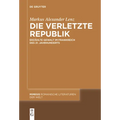 Die Verletzte Republik: Erzählte Gewalt Im Frankreich Des 21. Jahrhunderts