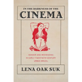 In the Darkness of the Cinema: Gender and Moviegoing in Early Twentieth-Century Urban Brazil