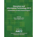 Education and Information Technology 2013: A Selection of Aace Award Papers