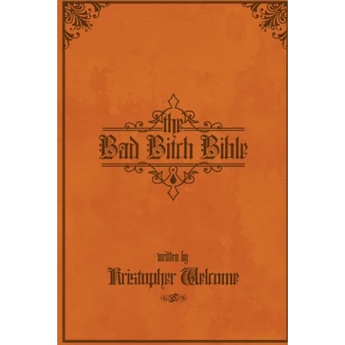 The Bad Bitch Bible