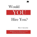 Would You Hire You?
