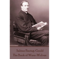 Sabine Baring-Gould - The Book of Were-Wolves