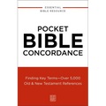 Pocket Bible Concordance: Finding Key Terms---Over 5,000 Old and New Testament References