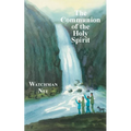 The Communion of the Holy Spirit
