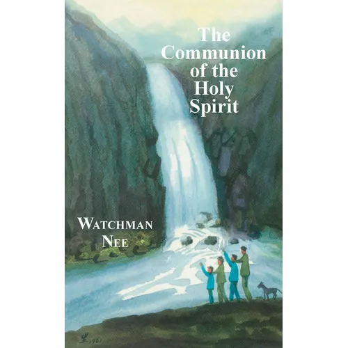The Communion of the Holy Spirit