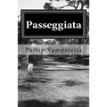 Passeggiata: A Biography