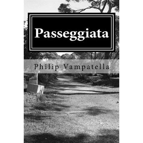 Passeggiata: A Biography