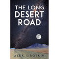 The Long Desert Road