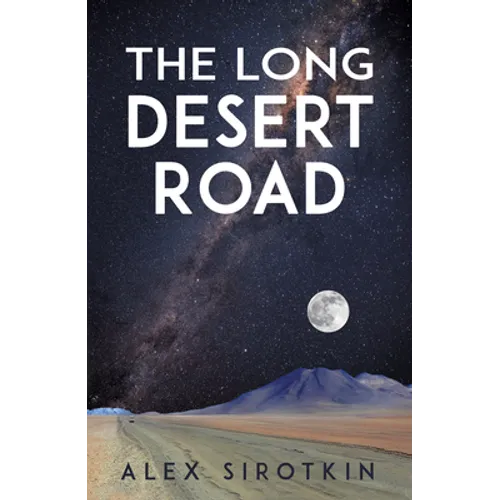 The Long Desert Road