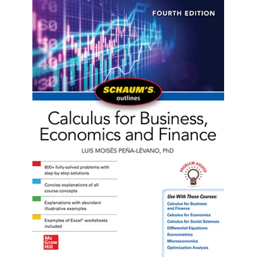 Schaum's Outline of Calculus for Business, Economics and Finance, Fourth Edition