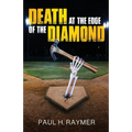 Death at the Edge of the Diamond