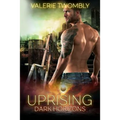Uprising: Dark Horizons