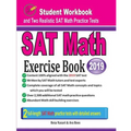 SAT Math Exercise Book: Student Workbook and Two Realistic SAT Math Tests