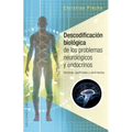 Descodificacion Biologica de Los Problemas Neurologicos Y Endocrinos