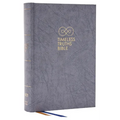 Timeless Truths Bible: One Faith. Handed Down. for All the Saints. (Net, Gray Hardcover, Comfort Print)