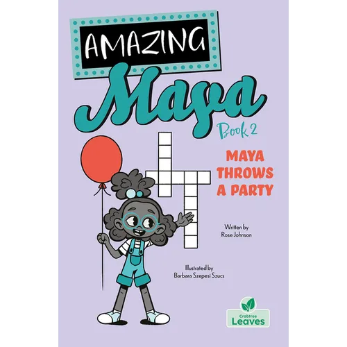 Maya Throws a Party