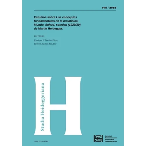 Studia Heideggeriana Vol VIII: Estudios sobre Los conceptos fundamentales de la metafísica. Mundo, finitud, soledad (1929/30) de Martin Heidegger