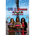 Oil & Roses