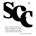 Effect of Alkali Silica Reaction and Change of Temperature on Strength of Self-Compacting-Concrete (SCC) Assessed Friction Transferring Method (Vol. 2