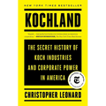 Kochland: The Secret History of Koch Industries and Corporate Power in America
