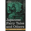 Japanese Fairy Tales and Others