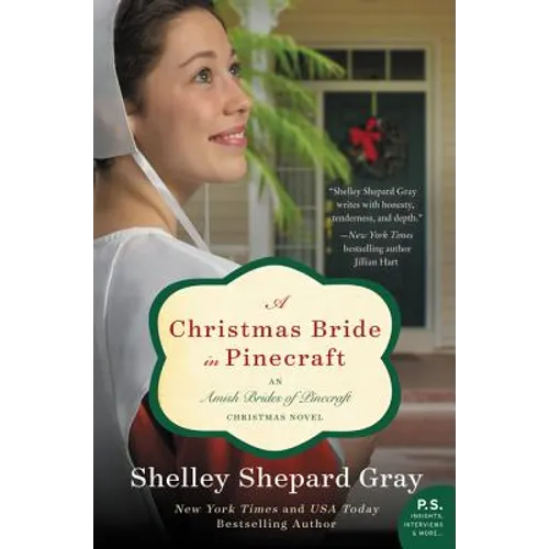 A Christmas Bride in Pinecraft: An Amish Brides of Pinecraft Christmas Novel