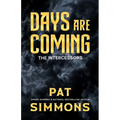 Days Are Coming